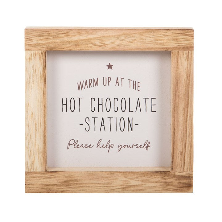 Warm up at the Hot Chocolate Station Wooden Sign