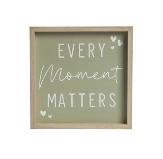 Every Moment Matters Plaque